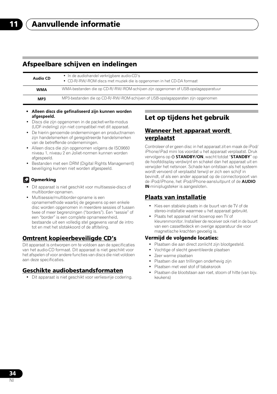 Afspeelbare schijven en indelingen, Let op tijdens het gebruik, Aanvullende informatie 11 | Omtrent kopieerbeveiligde cd’s, Geschikte audiobestandsformaten, Wanneer het apparaat wordt verplaatst, Plaats van installatie | Pioneer X-SMC00 User Manual | Page 178 / 256