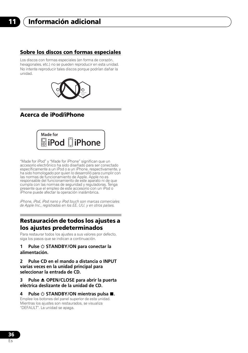 Sobre los discos con formas especiales, Información adicional 11, Acerca de ipod/iphone | Pioneer X-SMC00 User Manual | Page 216 / 256