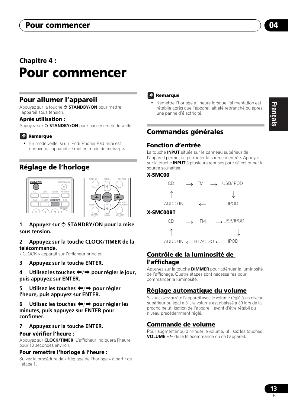 04 pour commencer, Pour commencer, Pour commencer 04 | Chapitre 4, Pour allumer l’appareil, Réglage de l’horloge, Commandes générales, Fonction d’entrée, Contrôle de la luminosité de l’affichage, Réglage automatique du volume | Pioneer X-SMC00 User Manual | Page 49 / 256