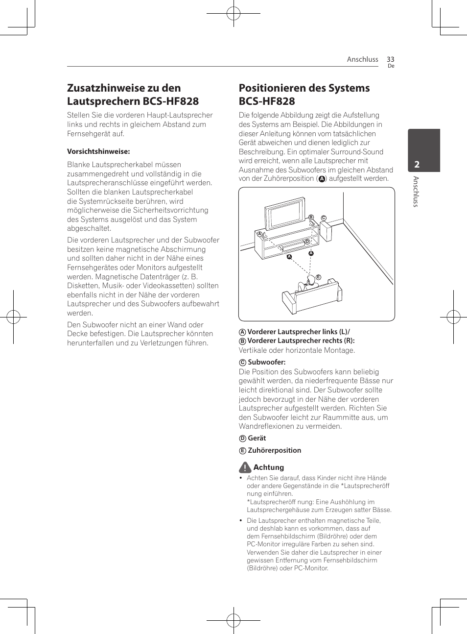 Zusatzhinweise zu den lautsprechern bcs- hf828, Positionieren des systems bcs-hf828, Zusatzhinweise zu den lautsprechern bcs-hf828 | Anschluss 33, Anschluss, Aufgestellt werden, Vorderer lautsprecher links (l), Gerät, Zuhörerposition achtung | Pioneer BCS-727 User Manual | Page 233 / 588