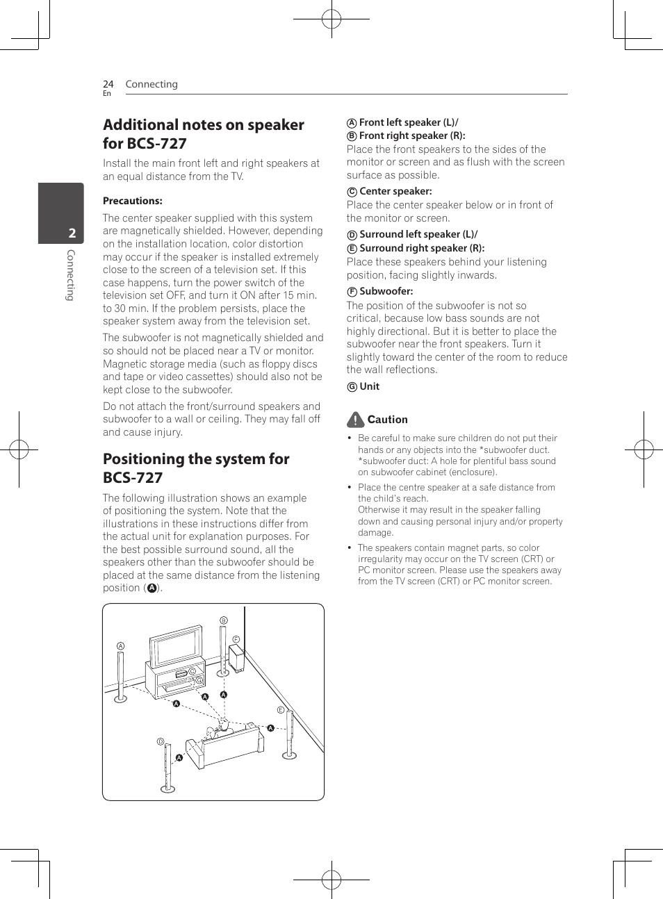 Additional notes on speaker for bcs-727, Positioning the system for bcs-727, Connecting 24 | Connec ting, Front left speaker (l), Surround left speaker (l), Unit caution | Pioneer BCS-727 User Manual | Page 24 / 588