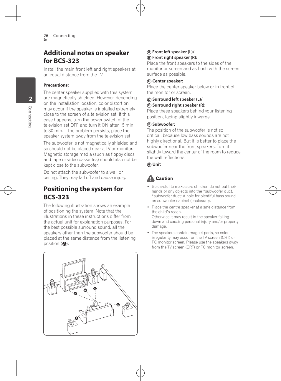 Additional notes on speaker for bcs-323, Positioning the system for bcs-323, Connecting 26 | Connec ting, Front left speaker (l), Surround left speaker (l), Unit caution | Pioneer BCS-727 User Manual | Page 26 / 588
