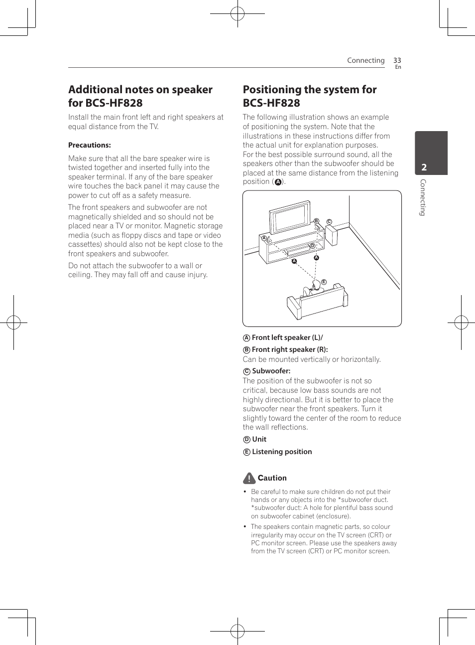 Additional notes on speaker for bcs-hf828, Positioning the system for bcs-hf828, Connecting 33 | Connec ting, Front left speaker (l), Unit, Listening position caution | Pioneer BCS-727 User Manual | Page 33 / 588