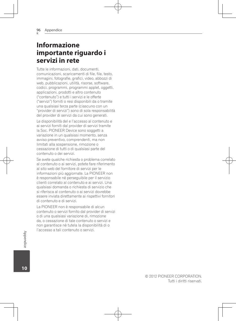 Informazione importante riguardo i servizi in rete | Pioneer BCS-727 User Manual | Page 392 / 588