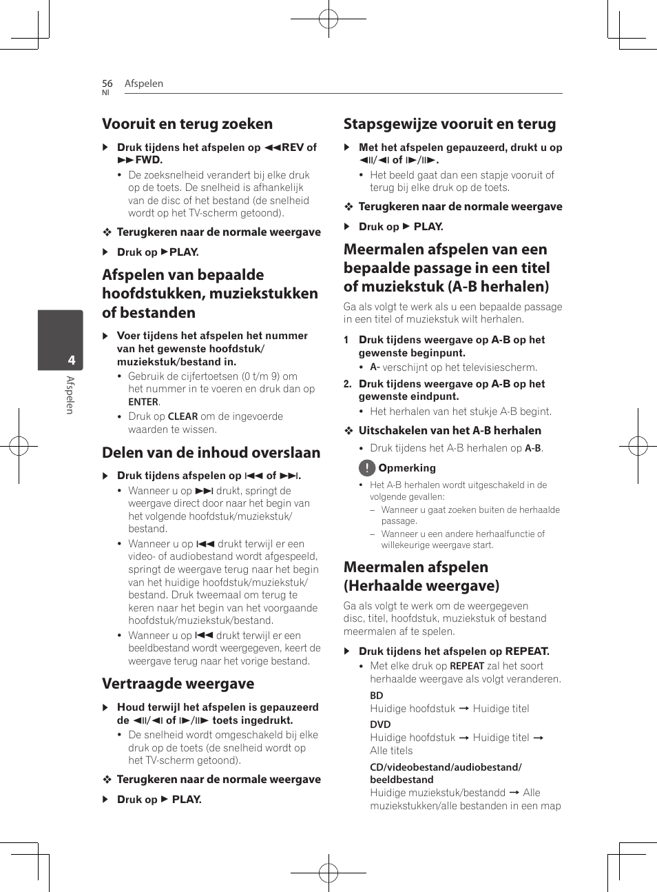 Vooruit en terug zoeken, Delen van de inhoud overslaan, Vertraagde weergave | Stapsgewijze vooruit en terug, Meermalen afspelen (herhaalde weergave) | Pioneer BCS-727 User Manual | Page 448 / 588