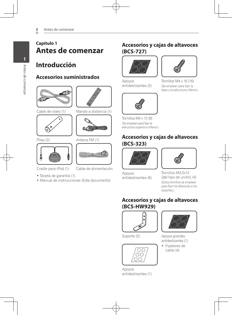 8 introducción 8, Accesorios suministrados, Accesorios y cajas de altavoces (bcs-727) | Accesorios y cajas de altavoces (bcs-323), Accesorios y cajas de altavoces (bcs-hw929), Antes de comenzar, Introducción | Pioneer BCS-727 User Manual | Page 496 / 588