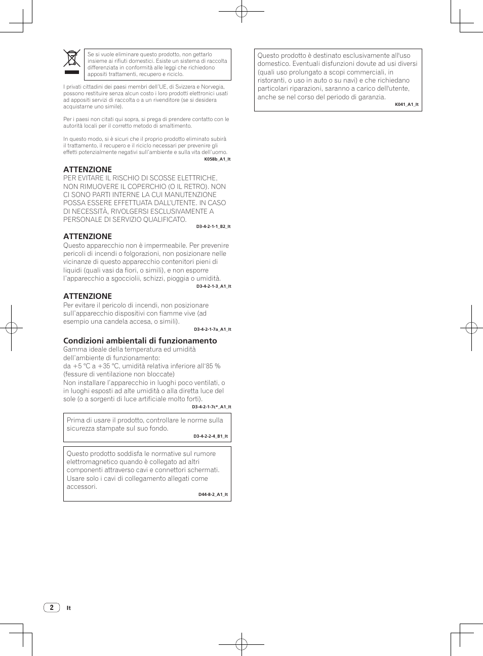 Dj controller, Attenzione, Condizioni ambientali di funzionamento | Pioneer DDJ-SB-S User Manual | Page 42 / 68