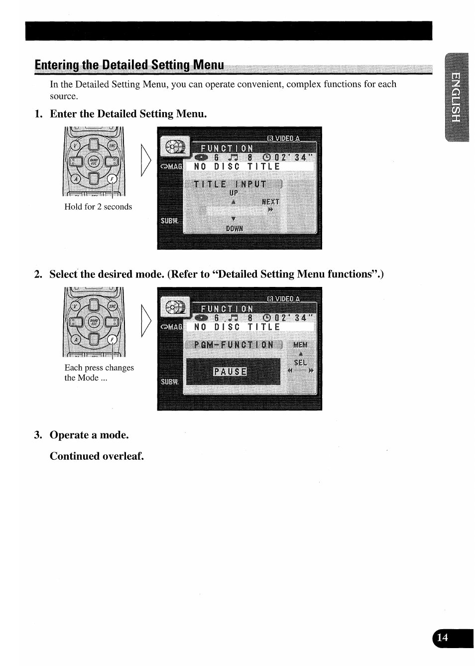 Enter the detailed setting menu, Operate a mode. continued overleaf, Entering the detailed setting menu | Pioneer AVM-P7000R User Manual | Page 15 / 124