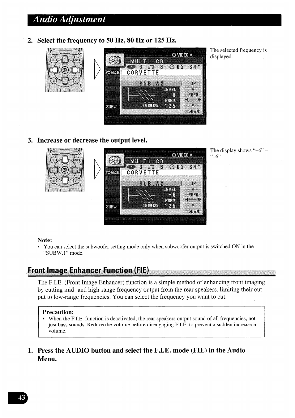 Select the frequency to 50 hz, 80 hz or 125 hz, Increase or decrease the output level, Front image enhancer function (fie) | Audio adjustment, Precaution | Pioneer AVM-P7000R User Manual | Page 44 / 124