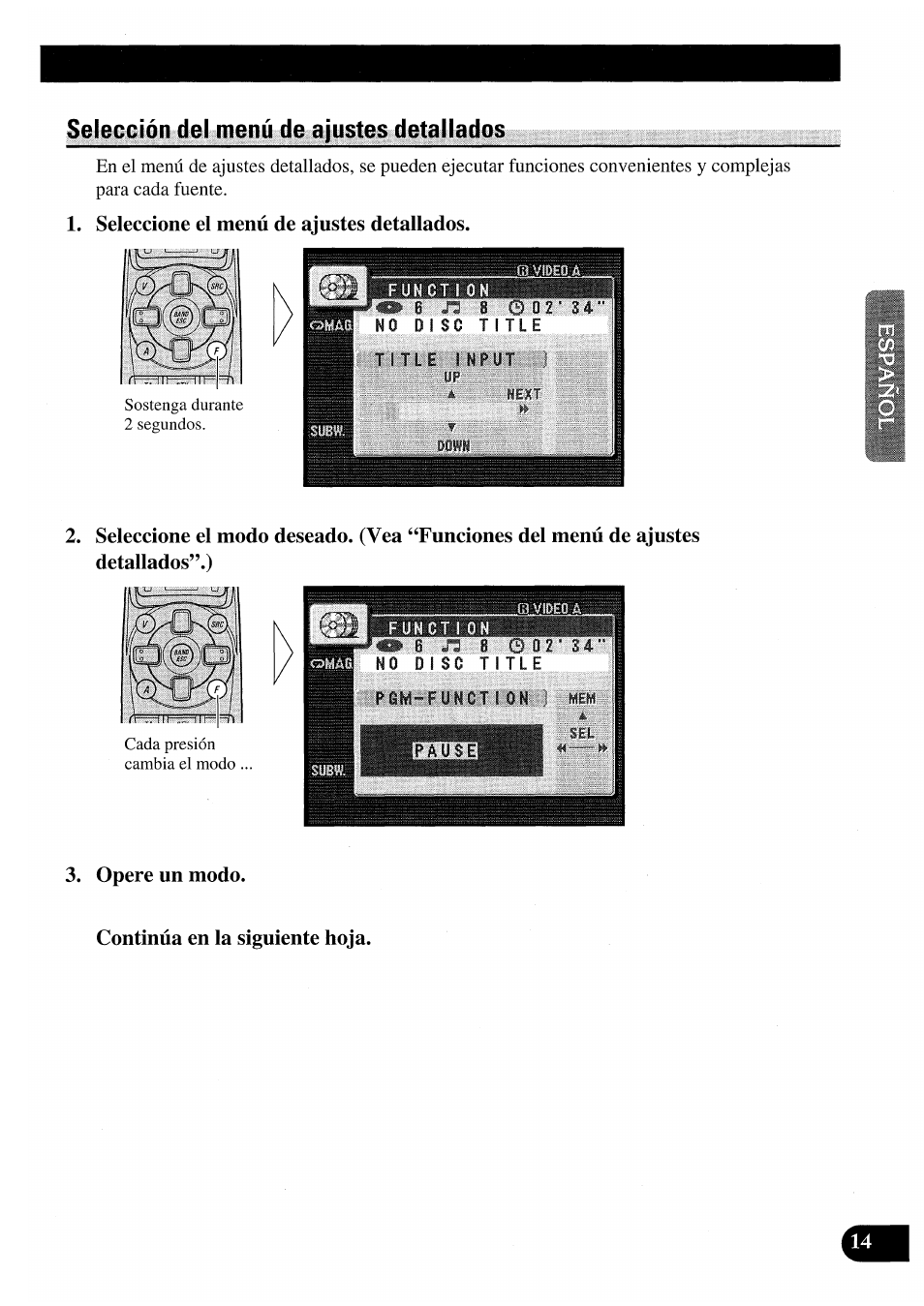 Selección del menú de ajustes detallados, Seleccione el menú de ajustes detallados, Opere un modo | Continúa en la siguiente hoja, Opere un modo. continúa en la siguiente hoja | Pioneer AVM-P7000R User Manual | Page 75 / 124