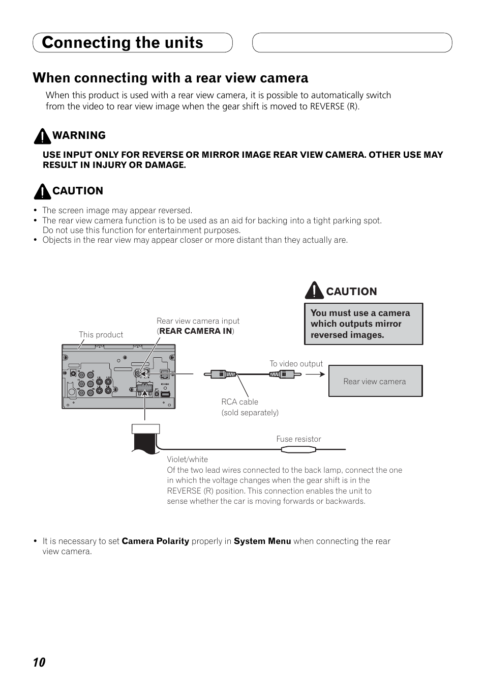 When connecting, With a rear view camera, Connecting the units | When connecting with a rear view camera | Pioneer AVH-P4100DVD User Manual | Page 10 / 86