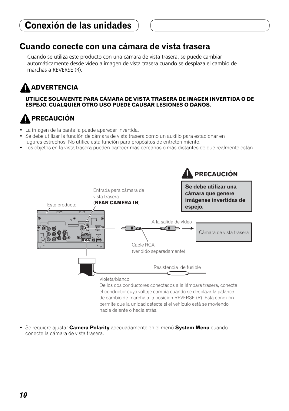 Cuando conecte con una cámara de vista, Trasera, Conexión de las unidades | Cuando conecte con una cámara de vista trasera | Pioneer AVH-P4100DVD User Manual | Page 24 / 86