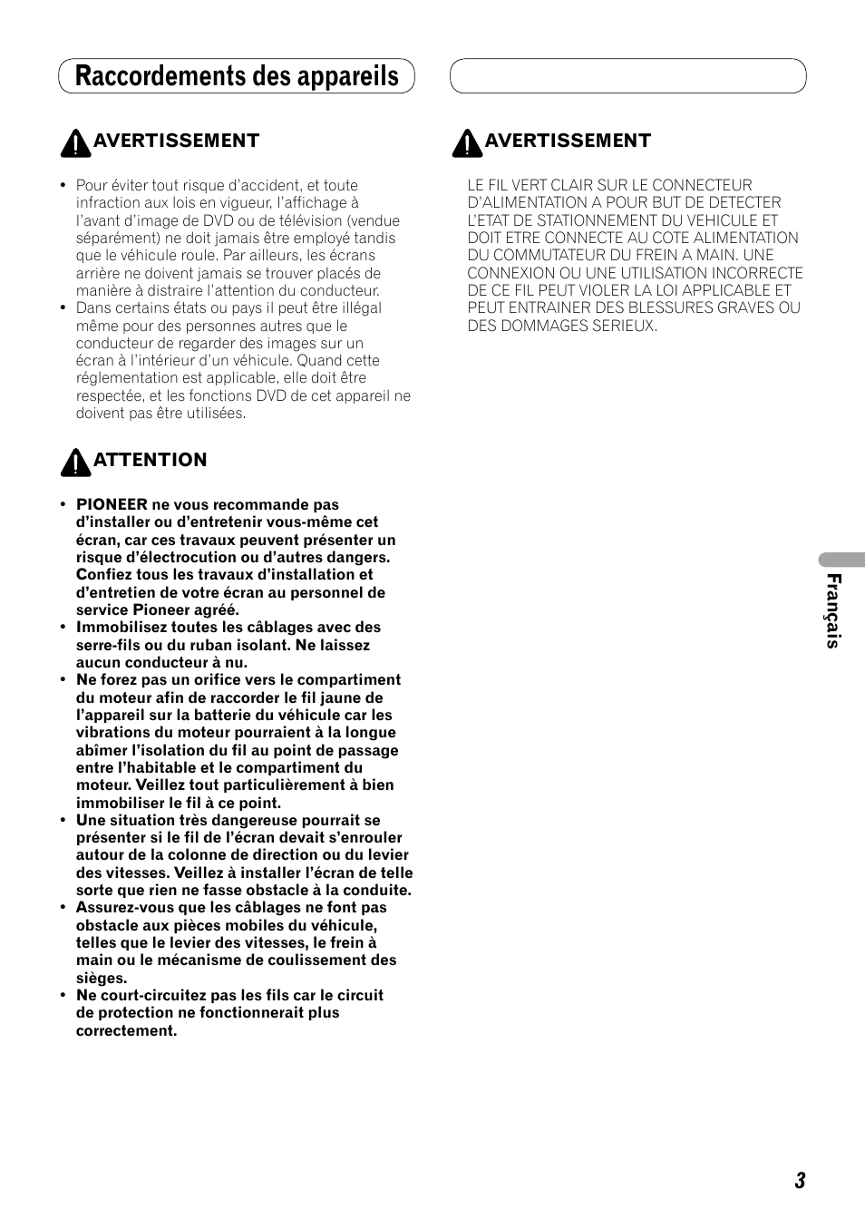 Raccordements des appareils | Pioneer AVH-P4100DVD User Manual | Page 45 / 86