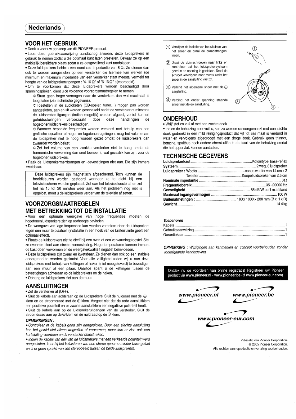 Nederlands, Voor нет gebruik, Voorzorgsmaatregelen | Met betrekkingtot de installatie, Aansluitingen, Onderhoud, Technische gegevens, Nederlands voor нет gebruik | Pioneer S-H320V-W User Manual | Page 5 / 8