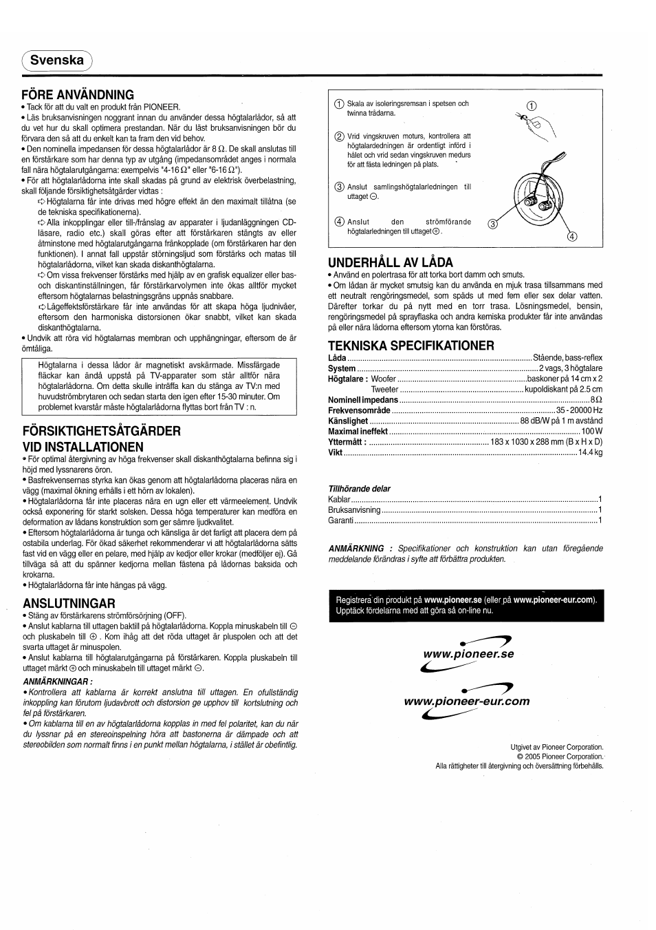 Svenska, Fore anvandning, Forsiktighetsatgarder vid installationen | Anslutningar, Underhall av lada, Tekniska specifikationer, Pioneer-eur. com, Svenska fore anvandning | Pioneer S-H320V-W User Manual | Page 6 / 8