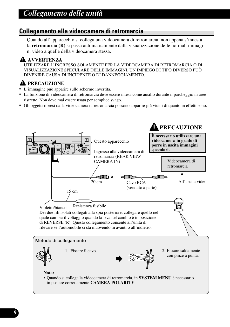 Collegamento alla videocamera di, Retromarcia, Collegamento delle unità | Collegamento alla videocamera di retromarcia, Precauzione | Pioneer AVH-P5000DVD User Manual | Page 74 / 98