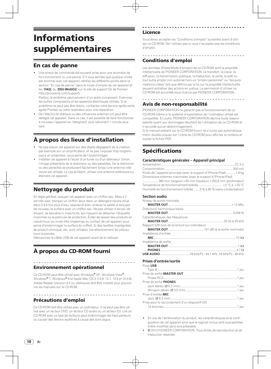 Informations supplémentaires, En cas de panne, À propos des lieux d’installation | Nettoyage du produit, À propos du cd-rom fourni, Spécifications, Environnement opérationnel, Précautions d’emploi, Licence, Conditions d’emploi | Pioneer DDJ-WeGO2 User Manual | Page 22 / 56