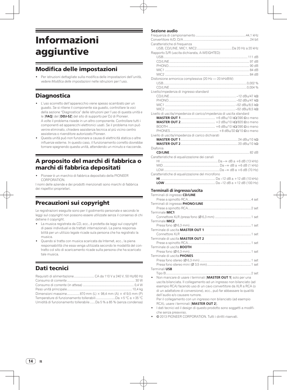 Informazioni aggiuntive, Modifica delle impostazioni, Diagnostica | Precauzioni sui copyright, Dati tecnici | Pioneer DDJ-SZ User Manual | Page 56 / 116