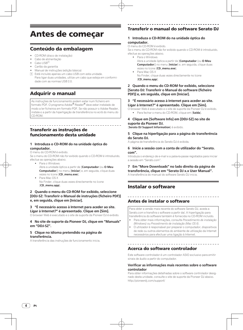 Antes de começar, Conteúdo da embalagem, Adquirir o manual | Instalar o software, Transferir o manual do software serato dj, Antes de instalar o software, Acerca do software controlador | Pioneer DDJ-SZ User Manual | Page 88 / 116