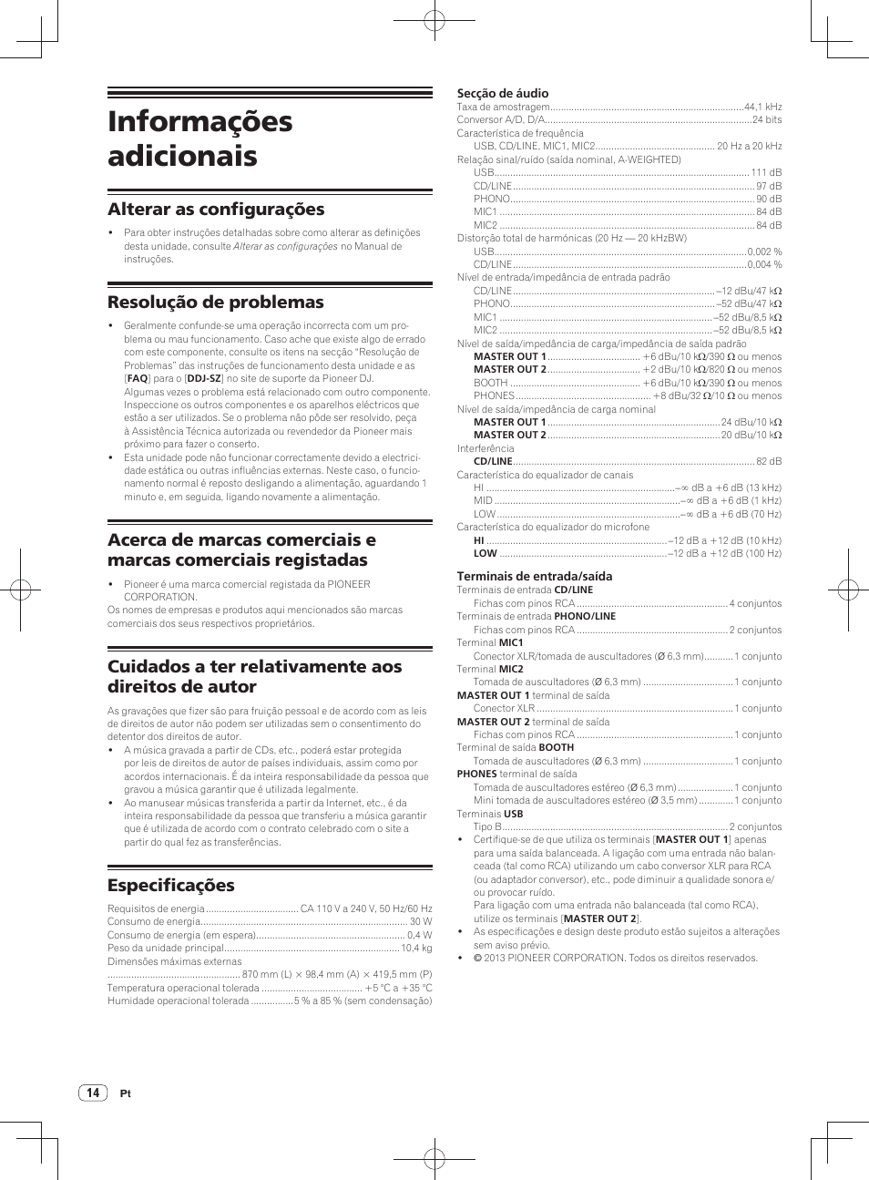 Informações adicionais, Alterar as configurações, Resolução de problemas | Cuidados a ter relativamente aos direitos de autor, Especificações | Pioneer DDJ-SZ User Manual | Page 98 / 116