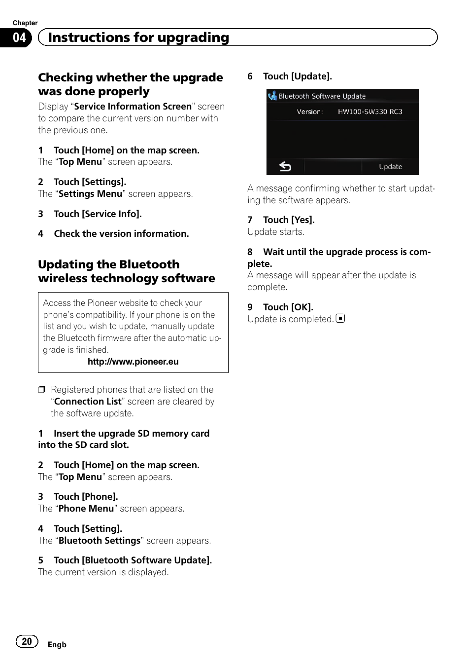 Checking whether the upgrade was, Done properly, Updating the bluetooth wireless | Technology software, 04 instructions for upgrading, Checking whether the upgrade was done properly | Pioneer CNSD-130FM User Manual | Page 20 / 24