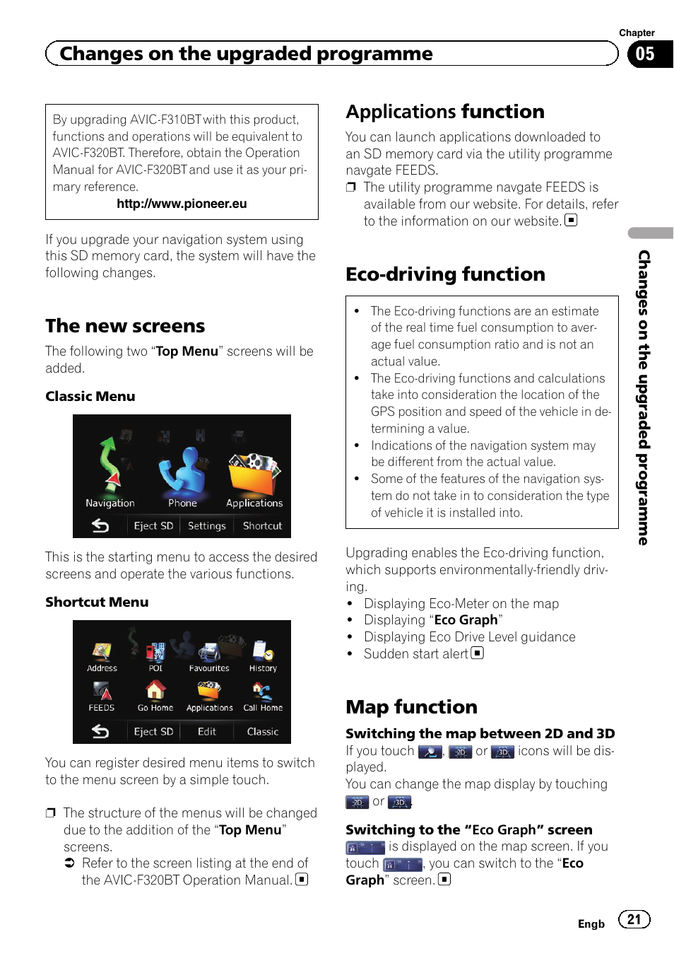 Changes on the upgraded programme the new screens, Applications function, Eco-driving function | Map function, The new screens, Changes on the upgraded programme | Pioneer CNSD-130FM User Manual | Page 21 / 24