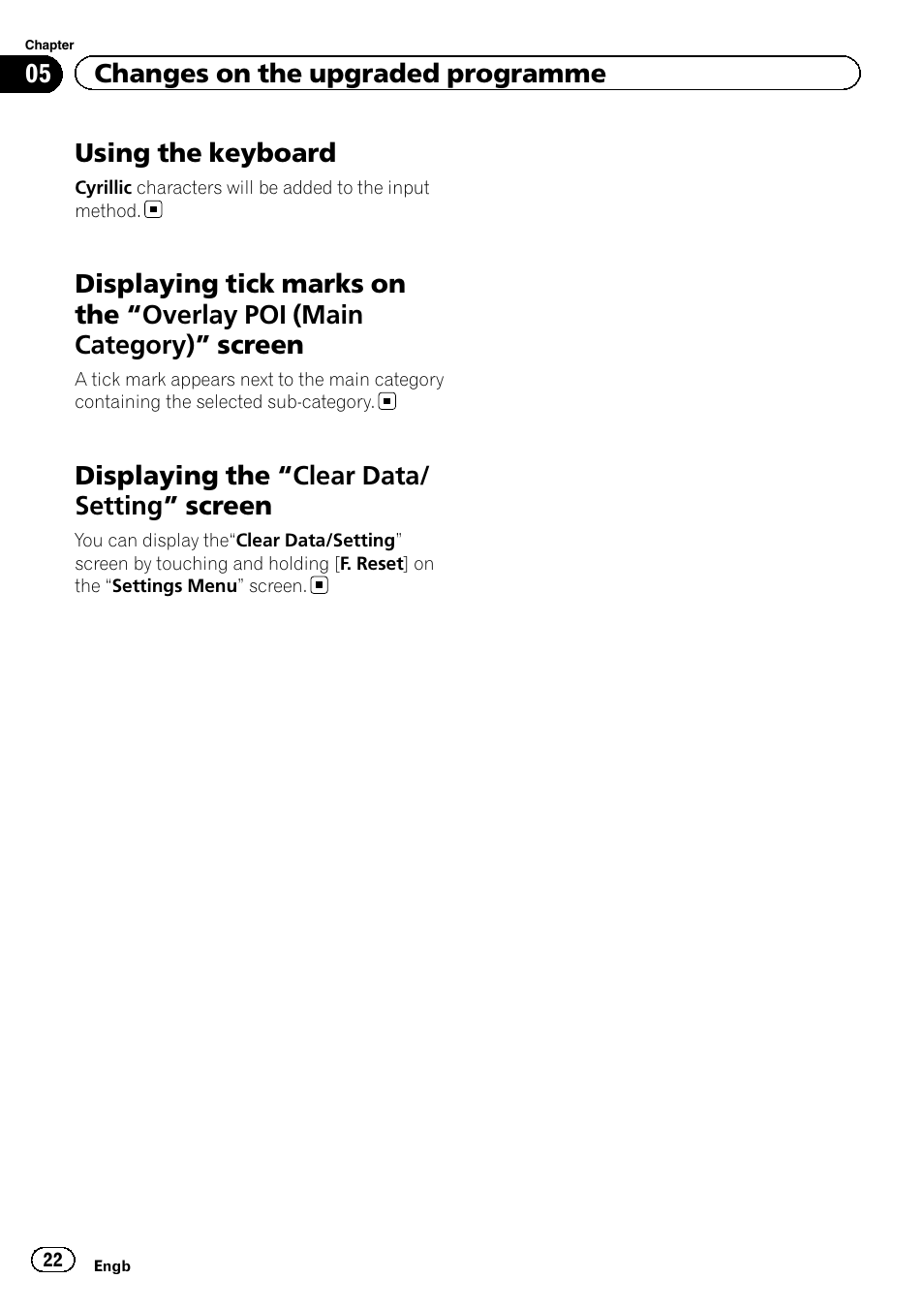 Using the keyboard, Displaying tick marks on the, Overlay poi | Main category), Screen 22, Displaying the, Clear data/setting, Screen, Displaying the “clear data/ setting ” screen, 05 changes on the upgraded programme | Pioneer CNSD-130FM User Manual | Page 22 / 24