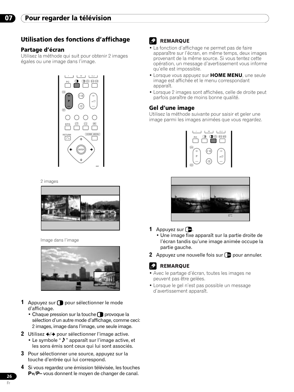 Utilisation des fonctions d’affichage, Partage d’écran gel d’une image, 07 pour regarder la télévision | Pioneer PDP 434HDE User Manual | Page 102 / 248