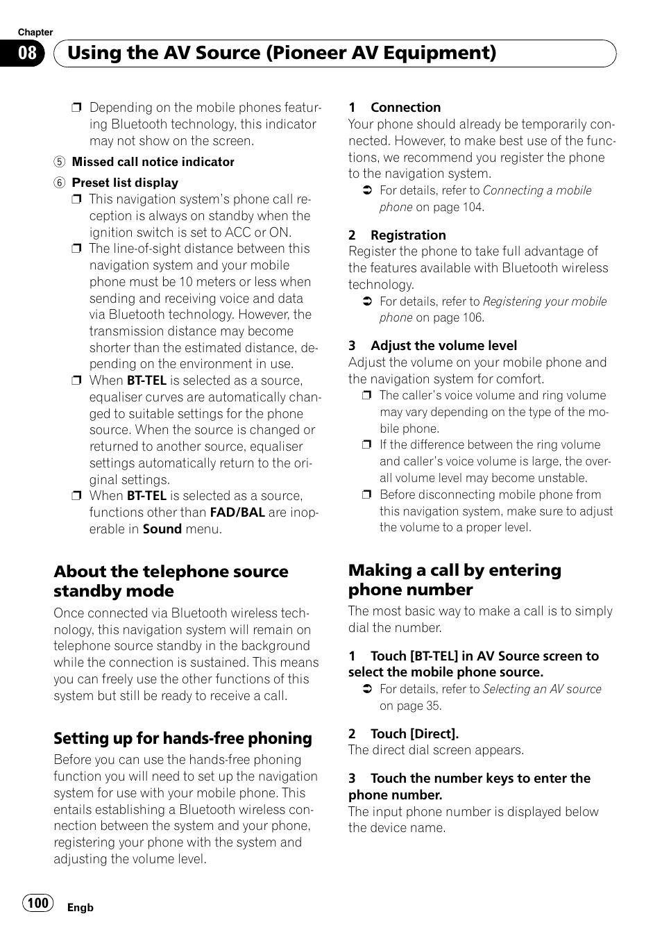 About the telephone source standby, Mode, Setting up for hands-free phoning 100 | Making a call by entering phone, Number, Using the av source (pioneer av equipment), About the telephone source standby mode, Setting up for hands-free phoning, Making a call by entering phone number | Pioneer AVIC-X3-II User Manual | Page 100 / 172