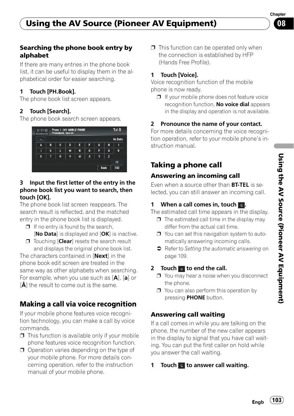 Making a call via voice, Recognition, Taking a phone call 103 | Searching the phone book entry by, Using the av source (pioneer av equipment), Making a call via voice recognition, Taking a phone call | Pioneer AVIC-X3-II User Manual | Page 103 / 172