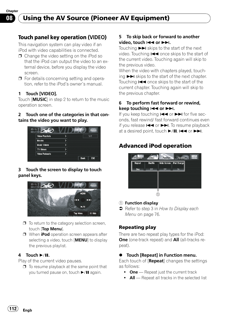 Touch panel key operation, Video), Advanced ipod operation 112 | Advanced ipod operation, Using the av source (pioneer av equipment), Touch panel key operation (video) | Pioneer AVIC-X3-II User Manual | Page 112 / 172