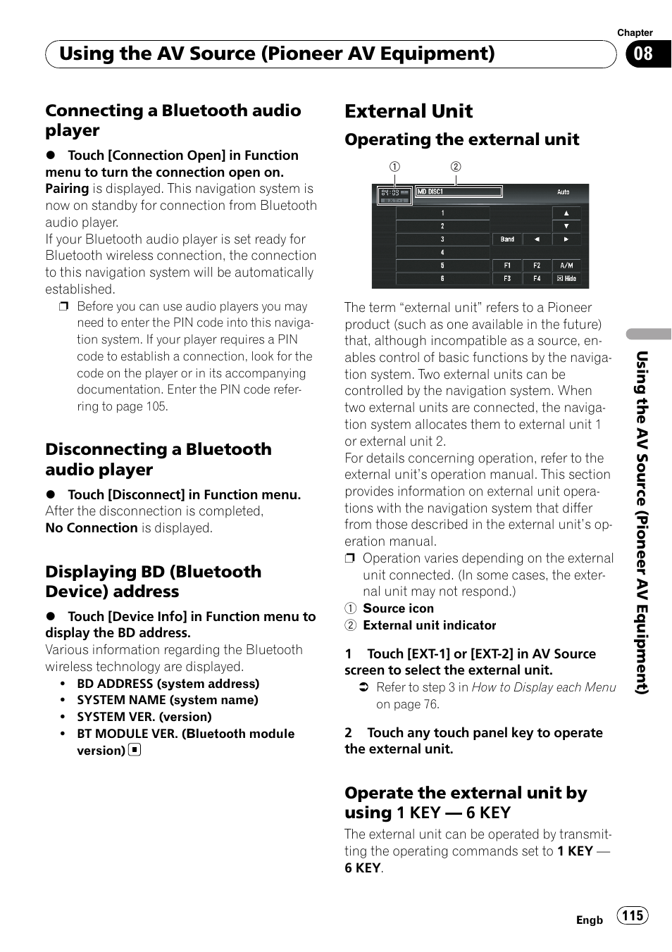 Connecting a bluetooth audio, Player, Disconnecting a bluetooth audio | Displaying bd (bluetooth device), Address, External unit, Operating the external unit 115, Operate the external unit by using 1, 6 key 115, Using the av source (pioneer av equipment) | Pioneer AVIC-X3-II User Manual | Page 115 / 172