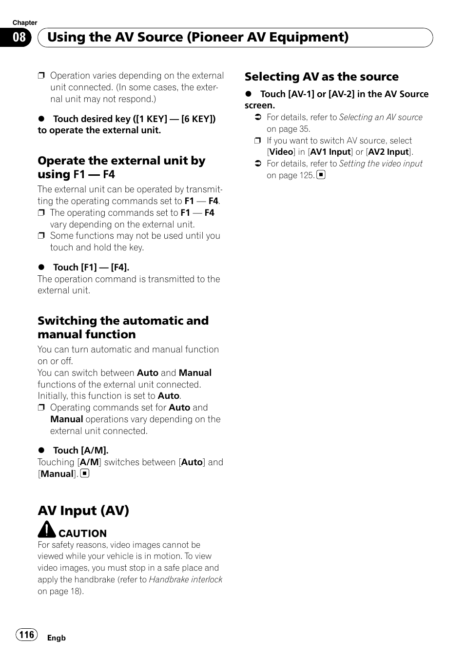 Operate the external unit by using f1, Switching the automatic and manual, Function | Av input (av), Selecting av as the source 116, Using the av source (pioneer av equipment) | Pioneer AVIC-X3-II User Manual | Page 116 / 172