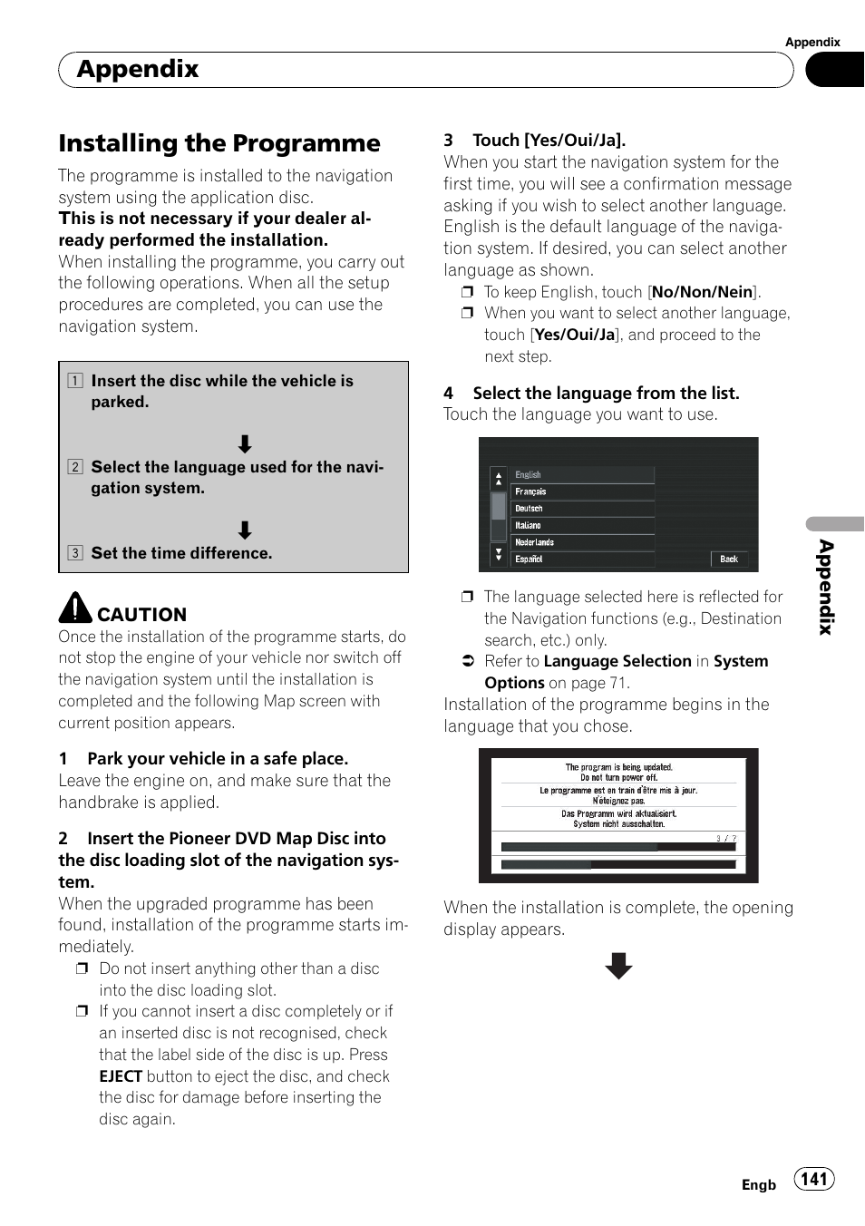 Installing the programme, Select the language from, Installing the | Appendix | Pioneer AVIC-X3-II User Manual | Page 141 / 172