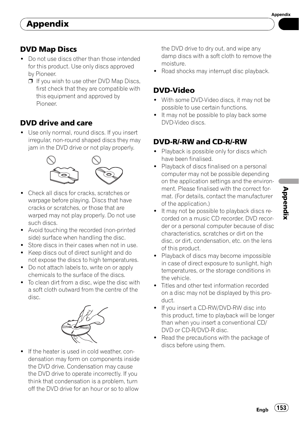 Dvd map discs 153, Dvd drive and care 153, Dvd-video 153 | Dvd-r/-rw and cd-r/-rw 153, Appendix, Dvd map discs, Dvd drive and care, Dvd-video, Dvd-r/-rw and cd-r/-rw | Pioneer AVIC-X3-II User Manual | Page 153 / 172