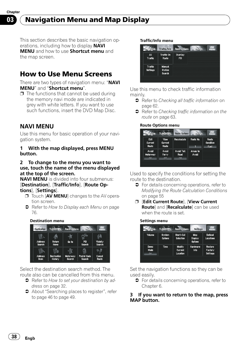 Navi menu 38, How to use menu screens, Navigation menu and map display | Navi menu | Pioneer AVIC-X3-II User Manual | Page 38 / 172