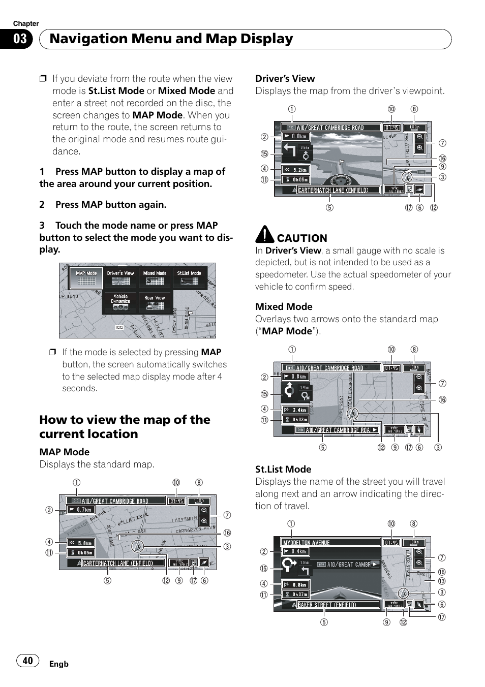 How to view the map of the current, Location, Navigation menu and map display | How to view the map of the current location | Pioneer AVIC-X3-II User Manual | Page 40 / 172