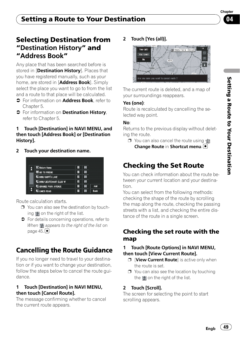 Selecting destination from, Destination, History | And “address book” 49, Cancelling the route guidance, Checking the set route, Checking the set route with the, Cancelling the route guidance on, Setting a route to your destination | Pioneer AVIC-X3-II User Manual | Page 49 / 172