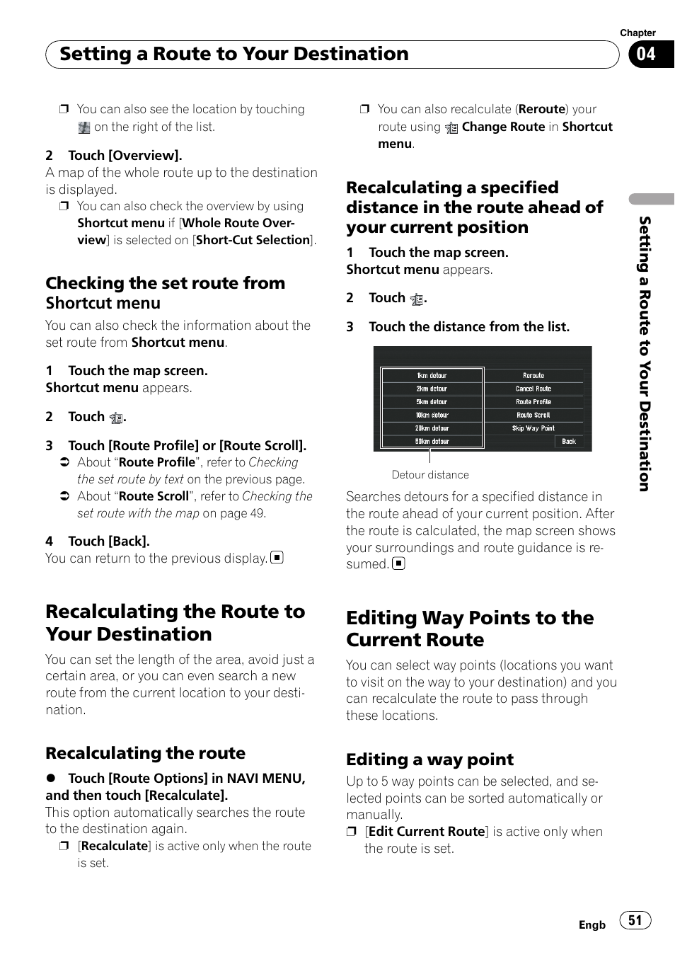 Checking the set route from shortcut, Menu, Recalculating the route to your | Destination, Recalculating the route 51, Recalculating a specified distance in, The route ahead of your current position, Editing way points to the current route, Editing a way point 51, Recalculating the route to your destination | Pioneer AVIC-X3-II User Manual | Page 51 / 172