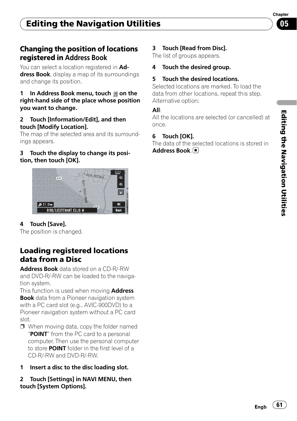 Changing the position of locations, Registered in address book, Loading registered locations data from | A disc, Changing the position of, Locations registered in, Address book on, Editing the navigation utilities, Loading registered locations data from a disc | Pioneer AVIC-X3-II User Manual | Page 61 / 172