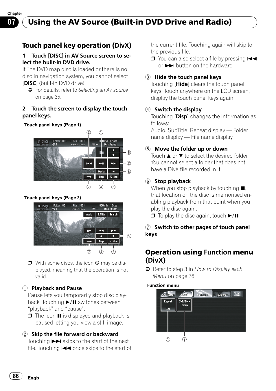 Touch panel key operation (divx) 86, Operation using function menu, Divx) | Touch panel key operation (divx), Using the av source (built-in dvd drive and radio), Operation using function menu (divx) | Pioneer AVIC-X3-II User Manual | Page 86 / 172