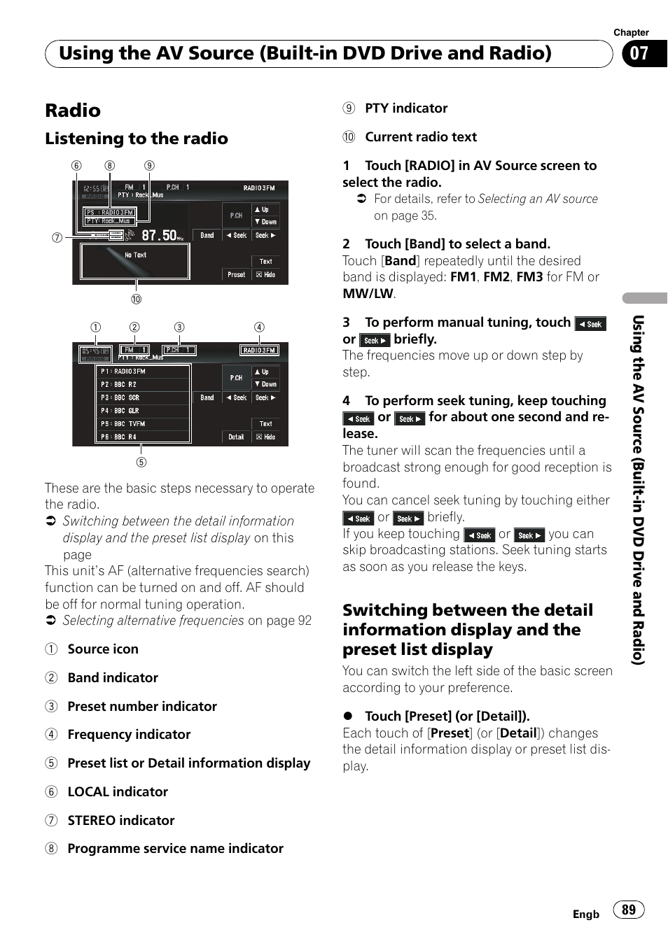 Radio, Listening to the radio 89, Switching between the detail | Information display and the preset list display, Using the av source (built-in dvd drive and radio), Listening to the radio | Pioneer AVIC-X3-II User Manual | Page 89 / 172