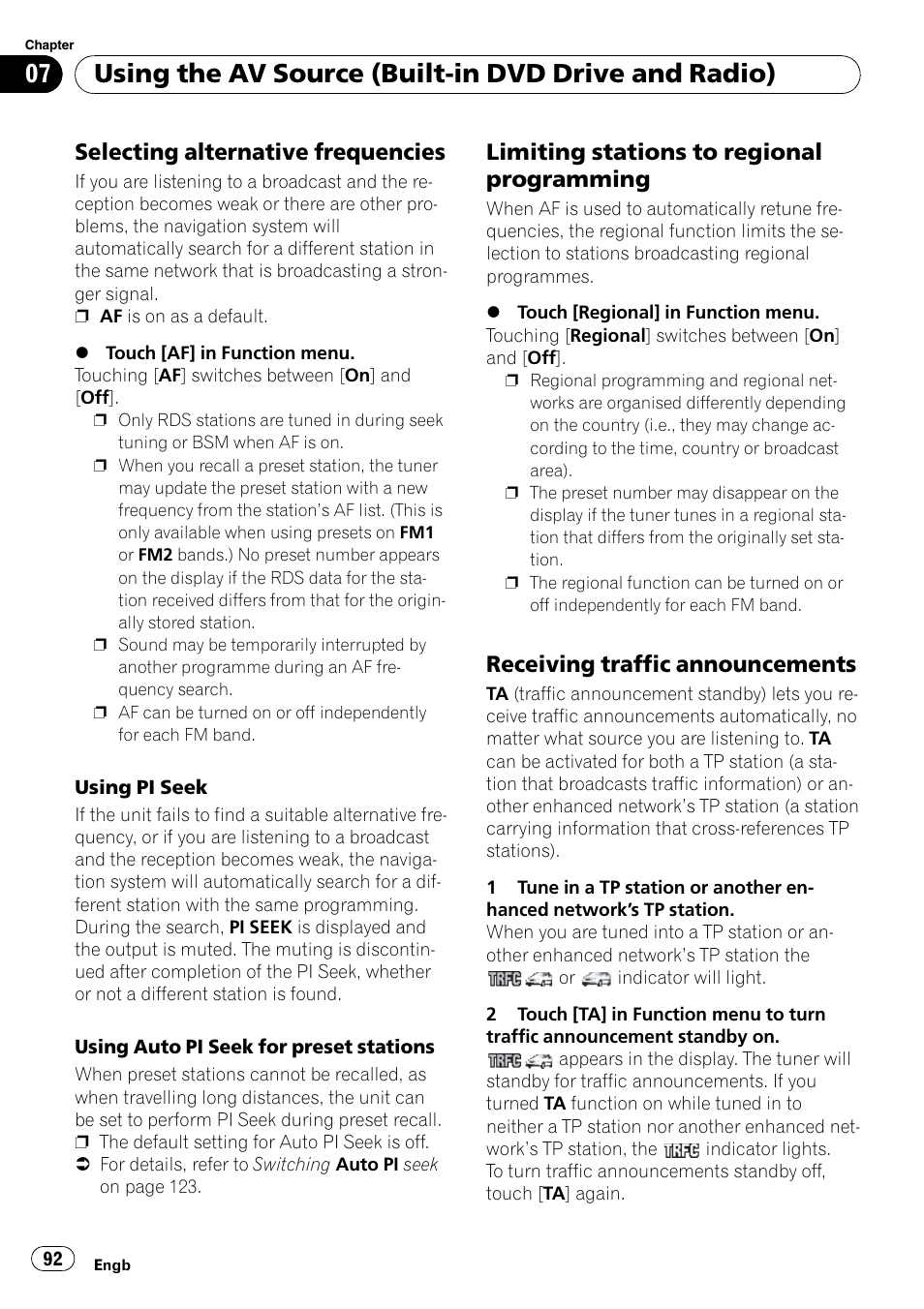 Selecting alternative frequencies 92, Limiting stations to regional, Programming | Receiving traffic announcements 92, Using the av source (built-in dvd drive and radio), Selecting alternative frequencies, Limiting stations to regional programming, Receiving traffic announcements | Pioneer AVIC-X3-II User Manual | Page 92 / 172
