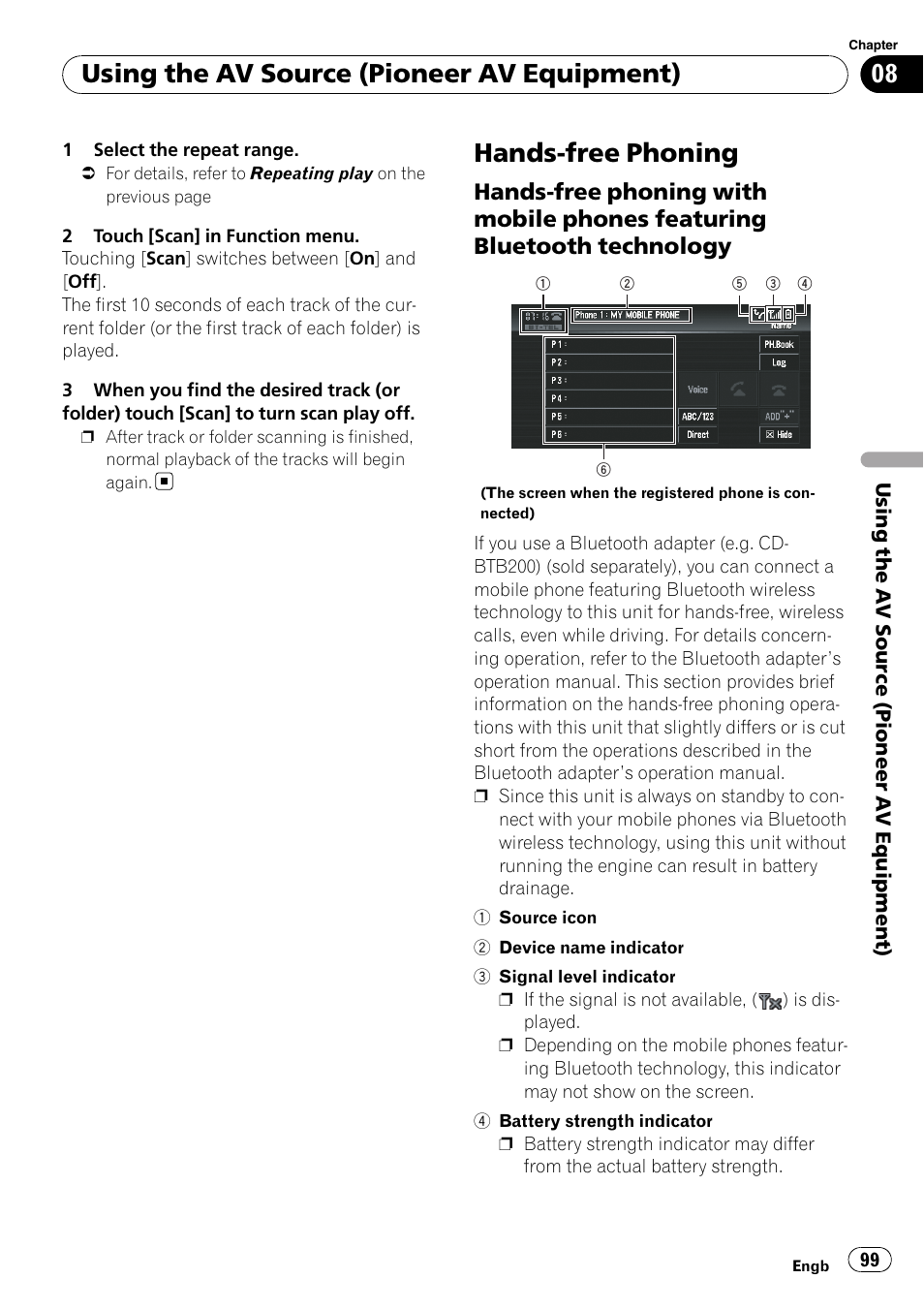 Hands-free phoning, Hands-free phoning with mobile, Phones featuring bluetooth technology | Using the av source (pioneer av equipment) | Pioneer AVIC-X3-II User Manual | Page 99 / 172