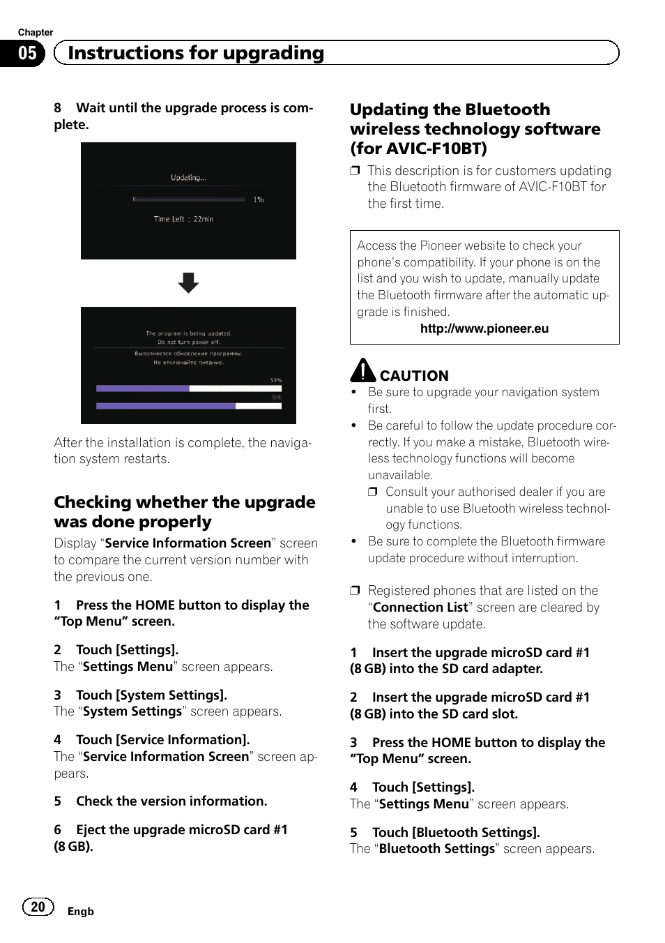 Checking whether the upgrade was, Done properly, Updating the bluetooth wireless | Technology software (for avic- f10bt), 05 instructions for upgrading, Checking whether the upgrade was done properly | Pioneer AVIC-F20BT User Manual | Page 20 / 32
