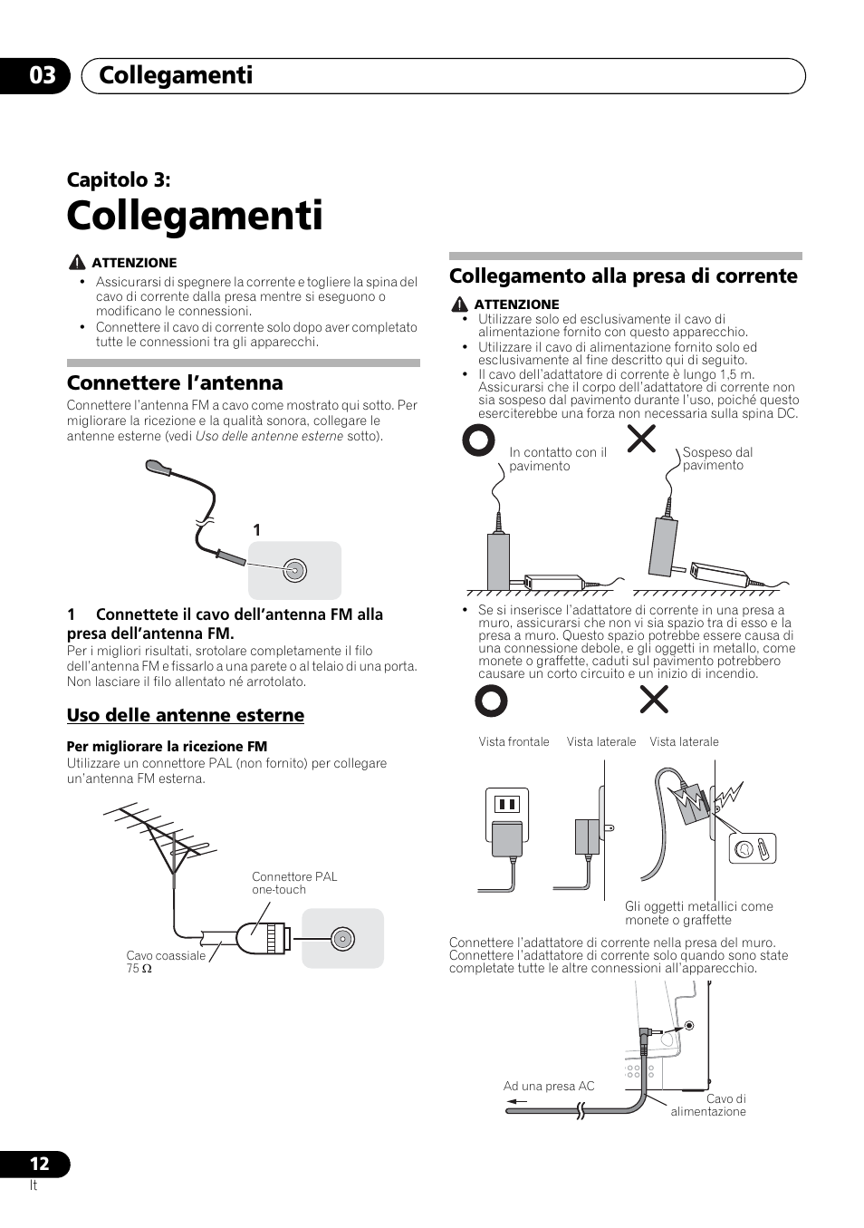 03 collegamenti, Connettere l’antenna, Uso delle antenne esterne | Collegamento alla presa di corrente, Collegamenti, Collegamenti 03, Capitolo 3 | Pioneer X-SMC00BT User Manual | Page 120 / 256