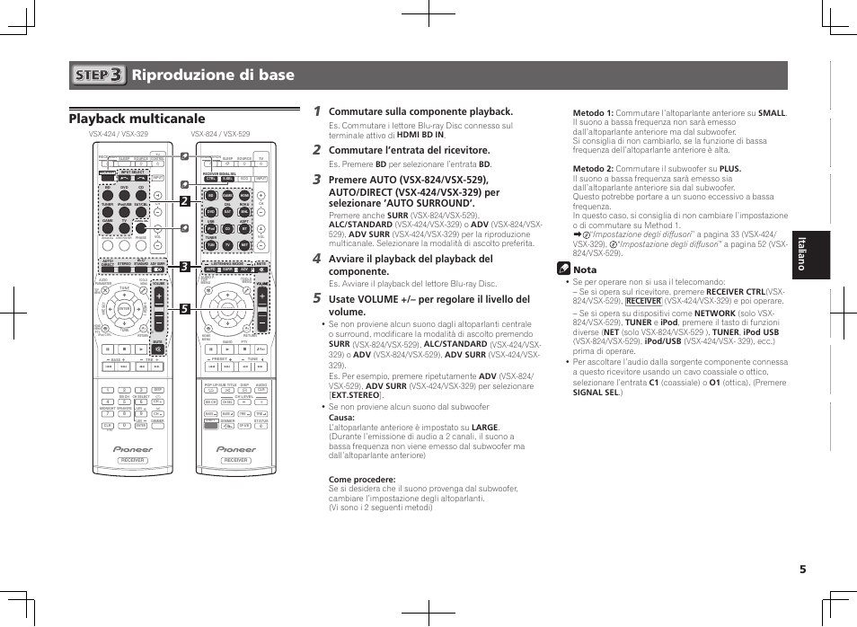 Riproduzione di base, Playback multicanale, Commutare sulla componente playback | Commutare l’entrata del ricevitore, Avviare il playback del playback del componente, Nota | Pioneer VSX-824-K User Manual | Page 23 / 48
