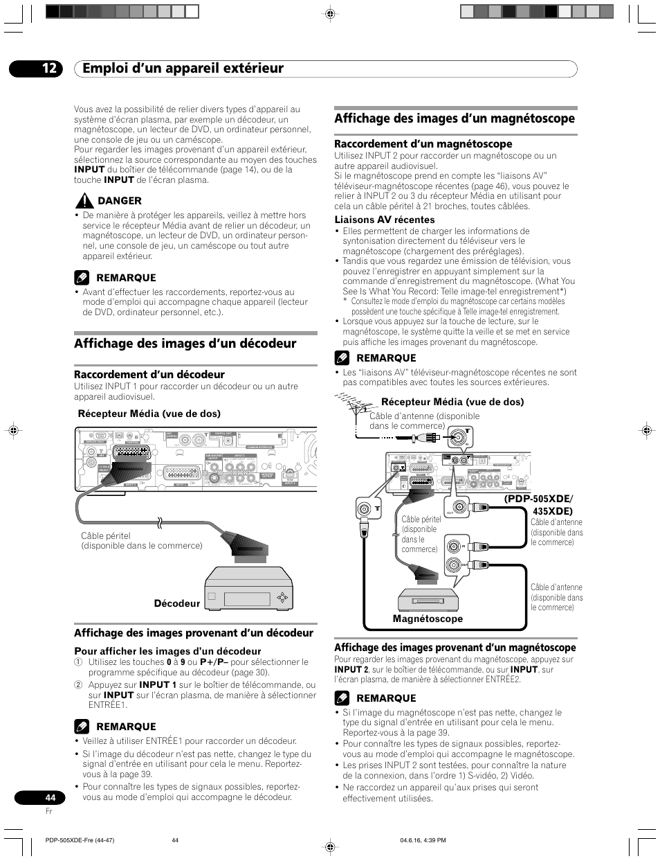 12 emploi d’un appareil extérieur, Affichage des images d’un décodeur, Affichage des images d’un magnétoscope | Raccordement d’un magnétoscope, Raccordement d’un décodeur, Affichage des images provenant d’un décodeur, Affichage des images provenant d’un magnétoscope, Liaisons av récentes, Pour afficher les images d’un décodeur, Récepteur média (vue de dos) | Pioneer PDP-505HDE User Manual | Page 102 / 176