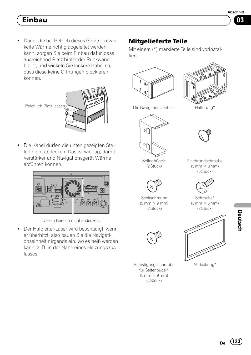Mitgelieferte teile 133, 03 einbau, Mitgelieferte teile | Deutsch | Pioneer AVIC-F40BT User Manual | Page 133 / 172