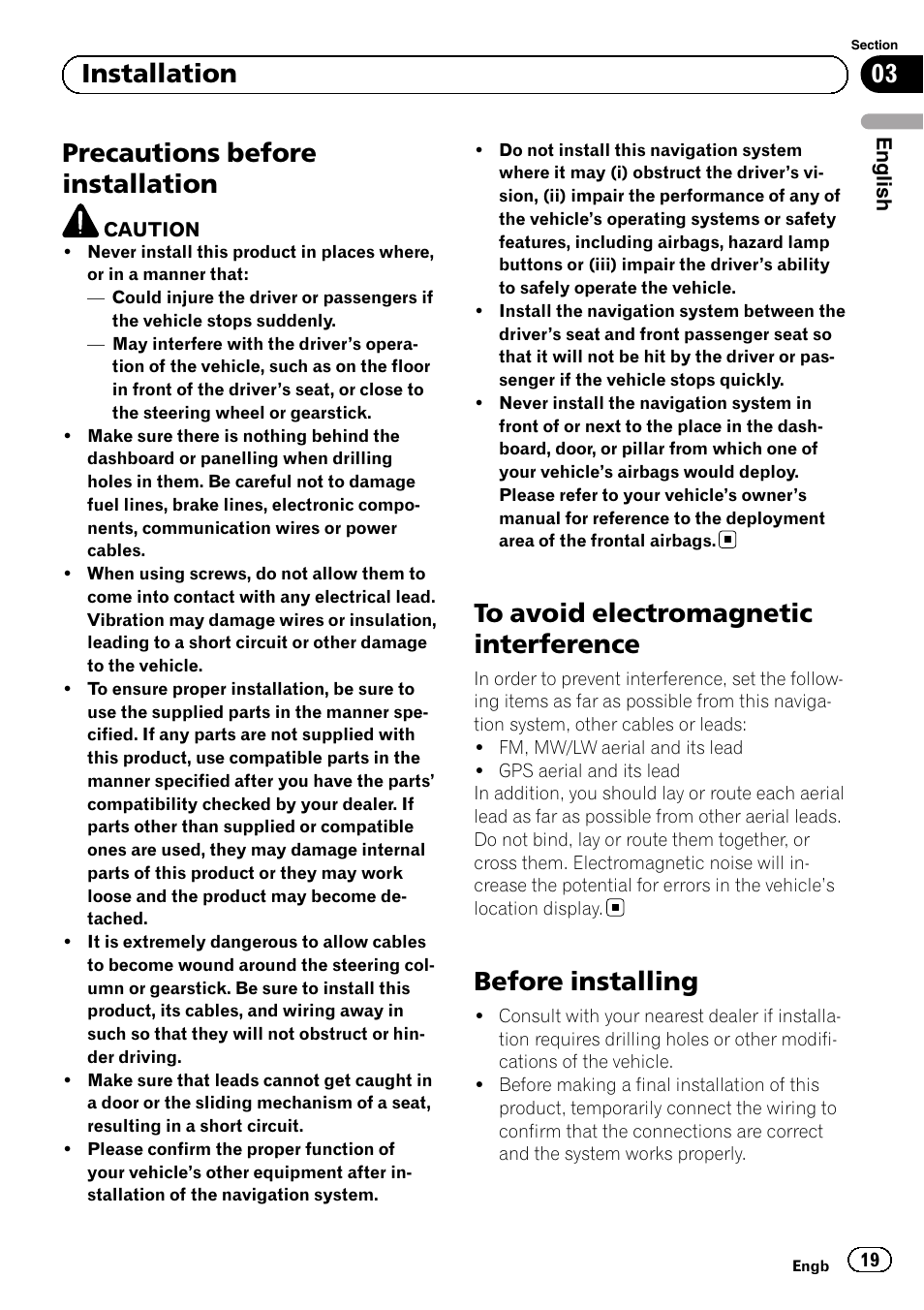 Installation precautions before installation, To avoid electromagnetic interference, Before installing | Precautions before installation, 03 installation | Pioneer AVIC-F40BT User Manual | Page 19 / 172